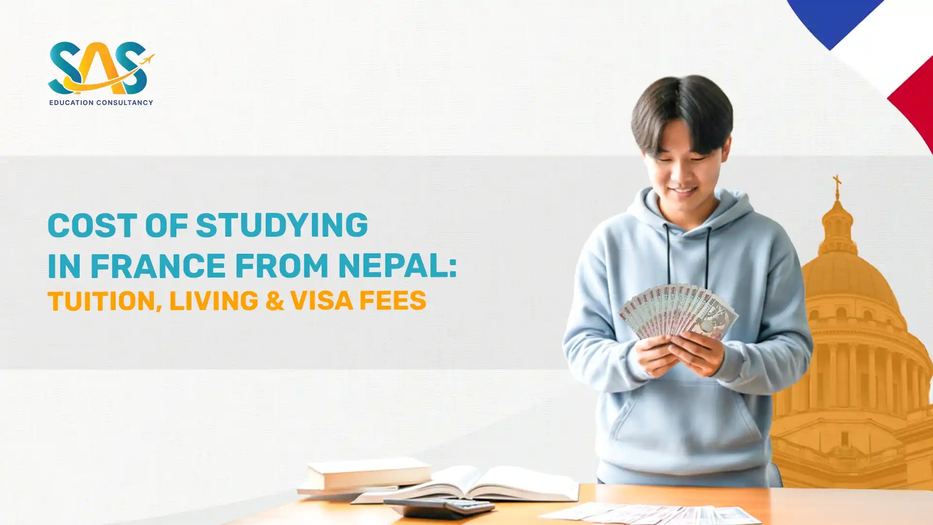 Cost of Studying in France from Nepal: Tuition, Living & Visa Fees