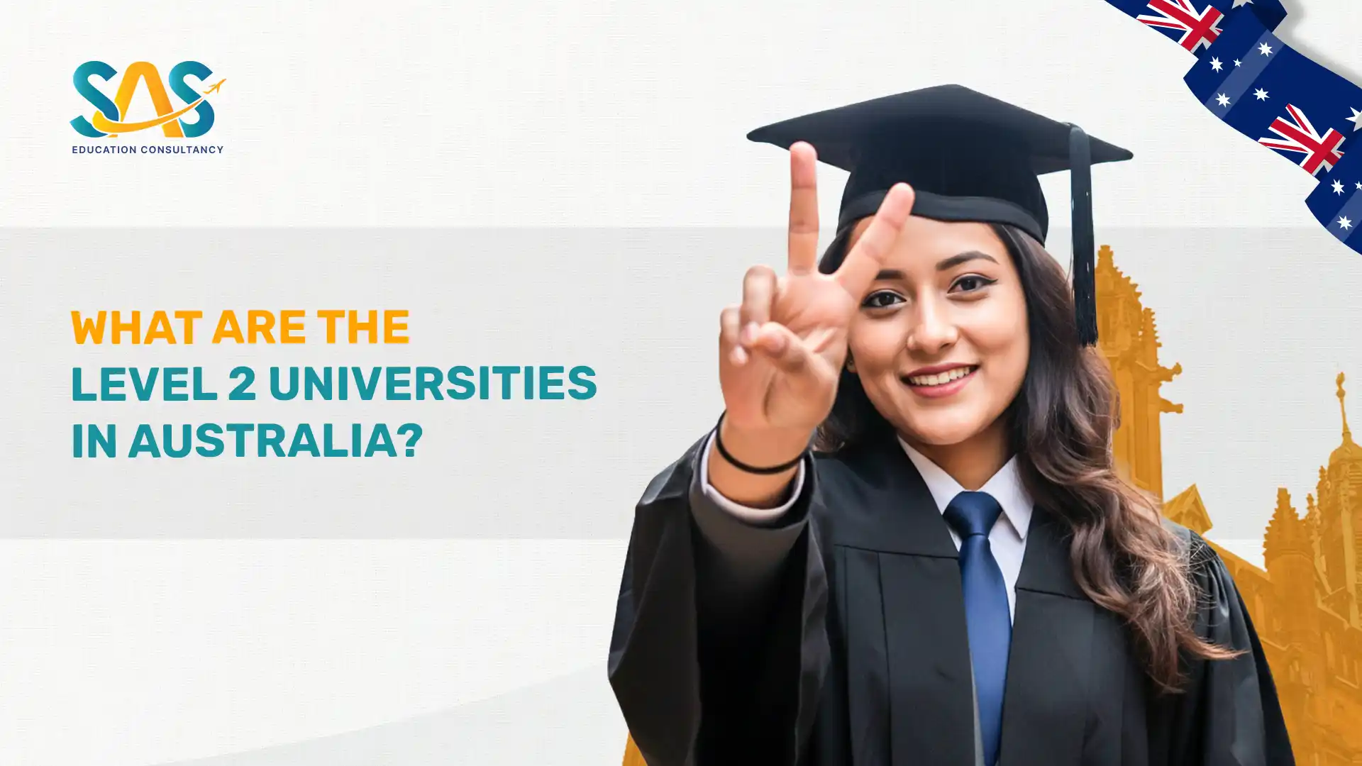 What are the Level 2 Universities in Australia?