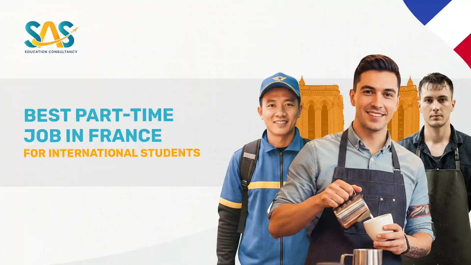 Best Part-time job in France for International Students: Complete Guide