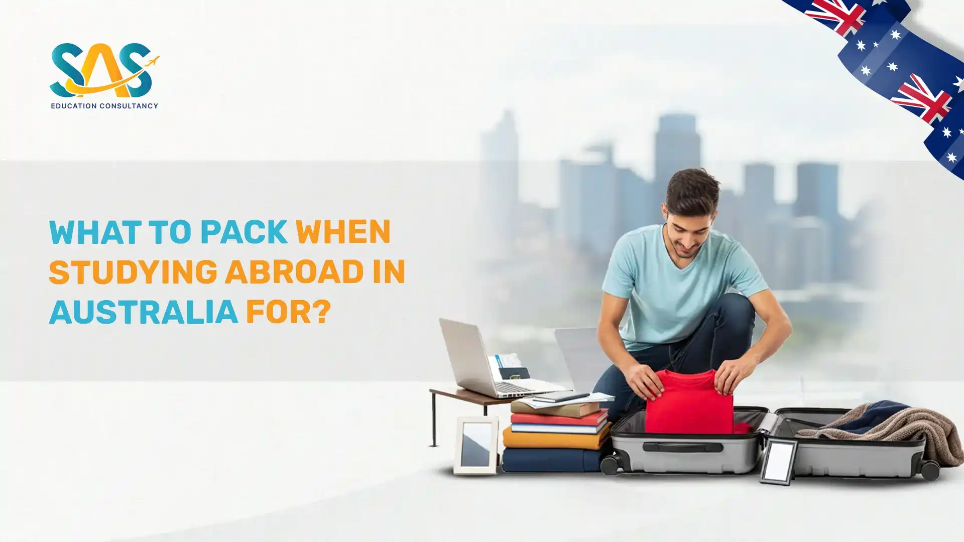 What to Pack When Studying Abroad in Australia?