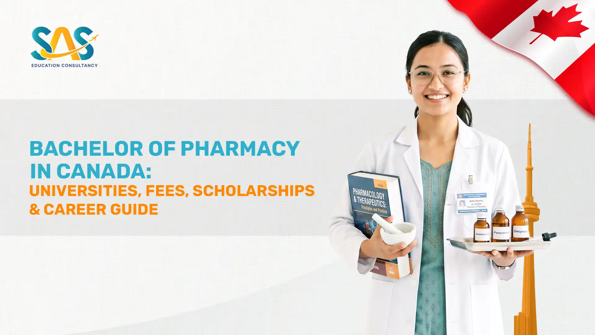 Bachelor of Pharmacy in Canada: Universities, Fees, Scholarships & Career Guide