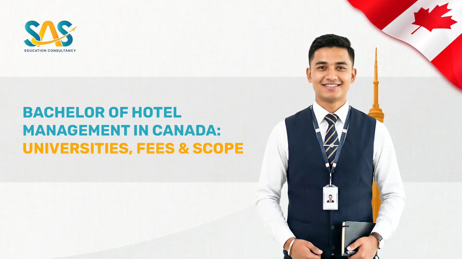Bachelor of Hotel Management in Canada: Universities, Fees & Scope