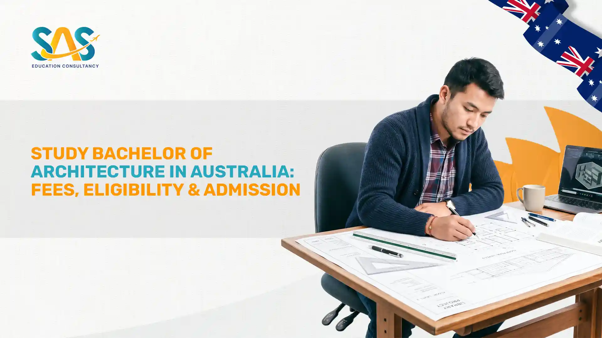 Study Bachelor of Architecture in Australia: Fees, Eligibility & Admission
