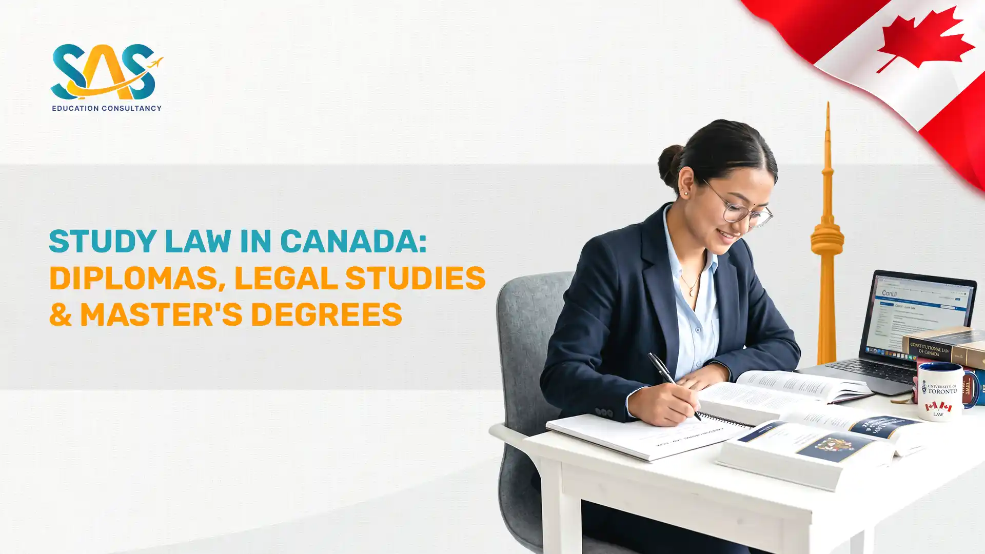 Study Law in Canada: Diplomas, Legal Studies & Master's Degrees