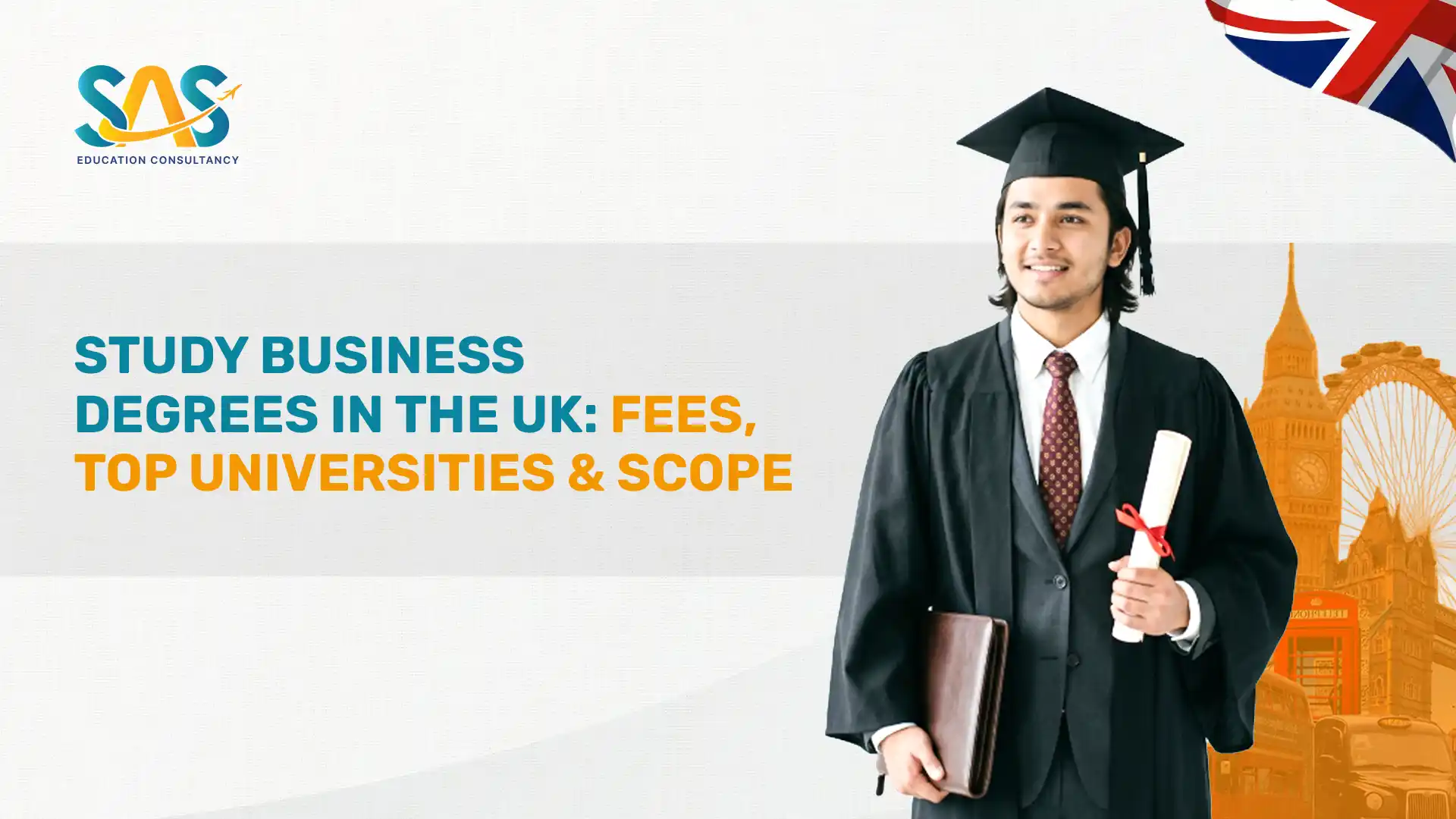 Study Business Degrees in the UK: Fees, Top Universities & Scope