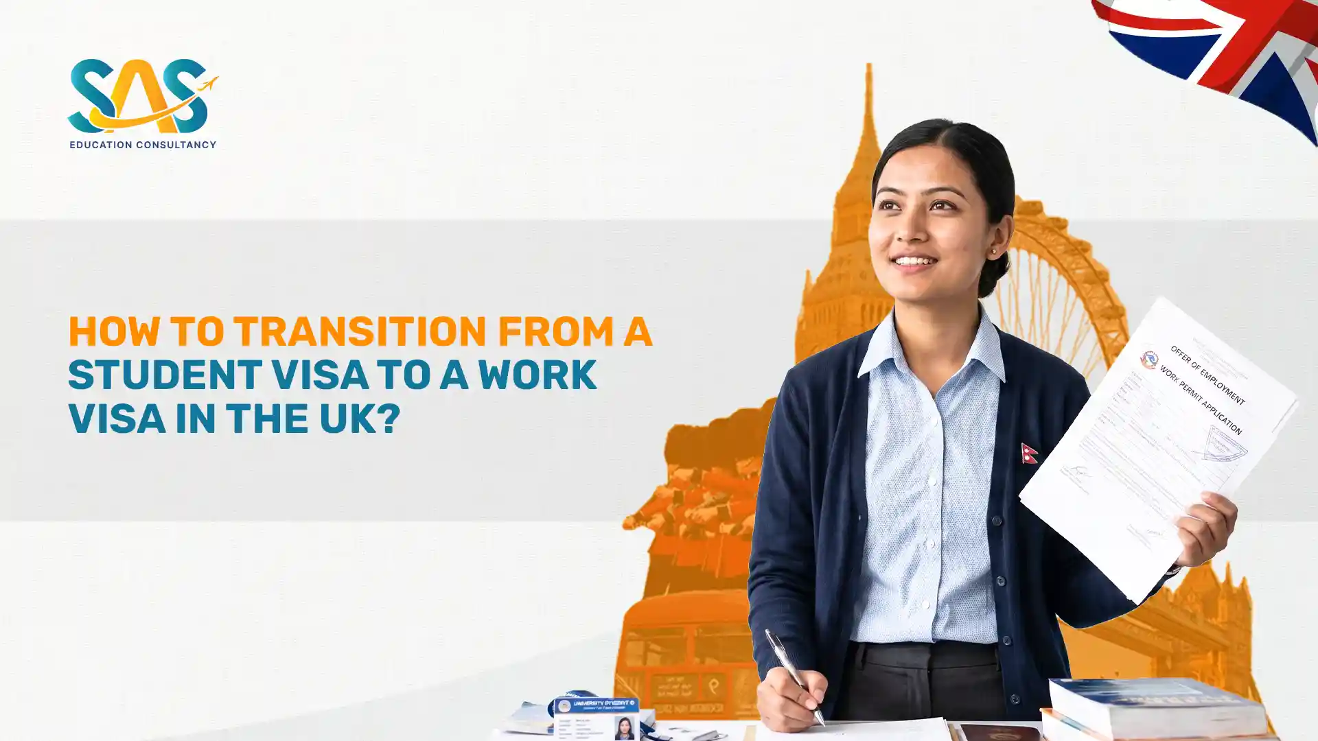How to Transition from a Student Visa to a Work Visa in the UK