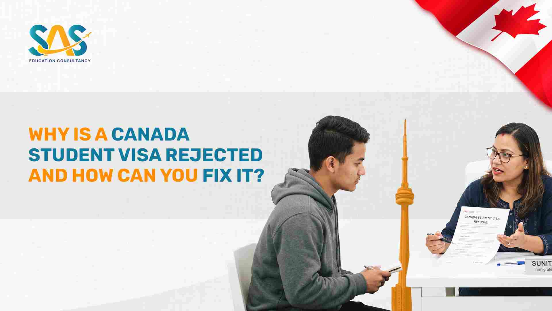 Why Is a Canada Student Visa Rejected and How Can You Fix It?