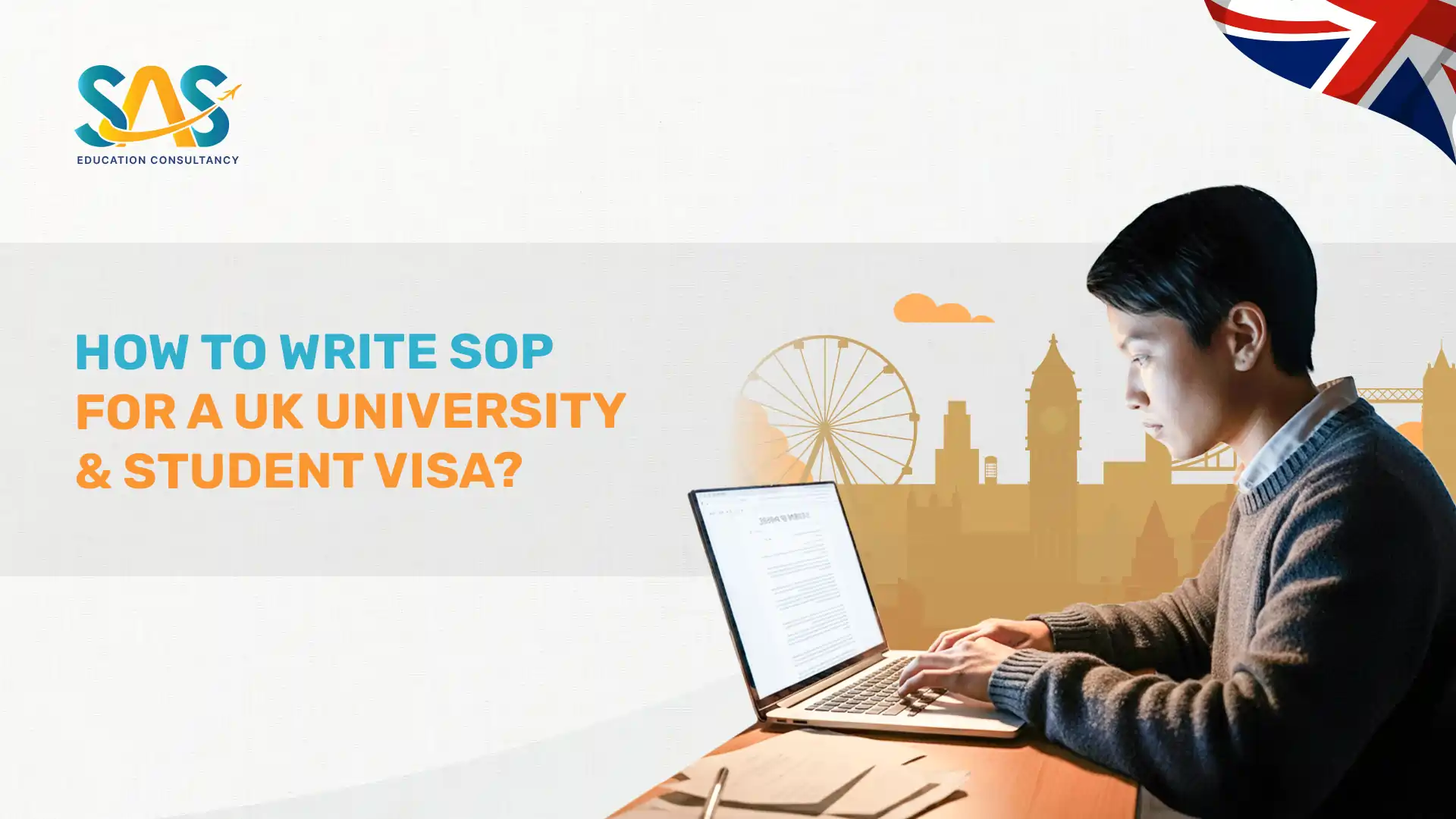 How to Write SOP for a UK University & Student Visa?