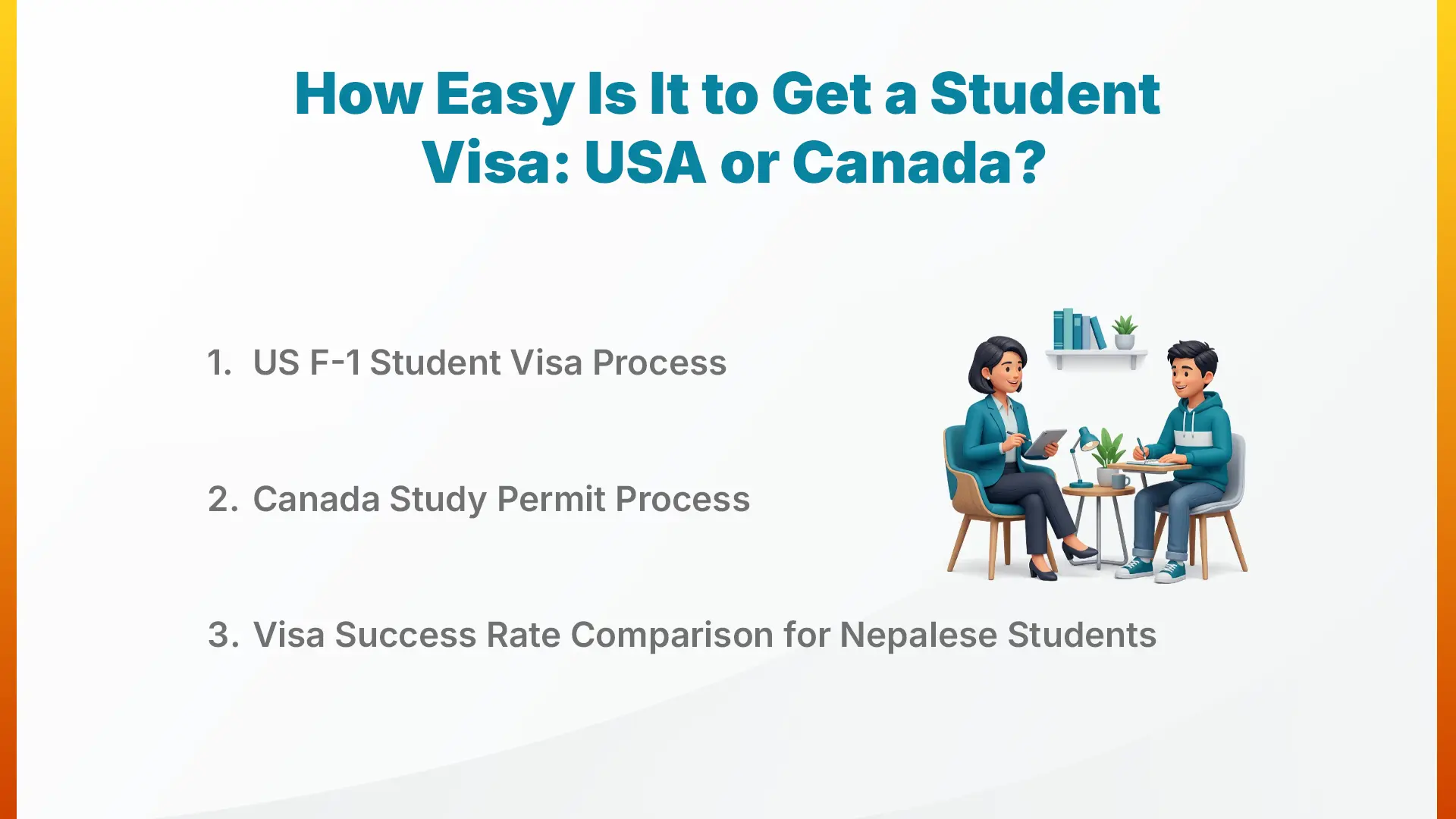 How Easy Is It to Get a Student Visa: USA or Canada