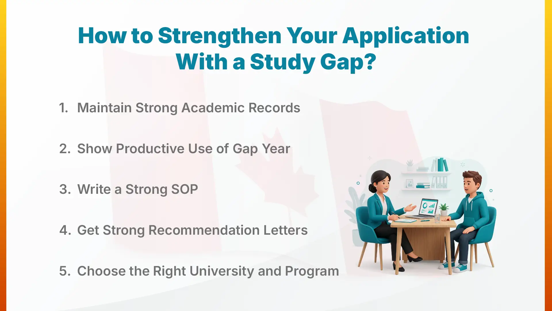 How to Strengthen Your Application With a Study Gap