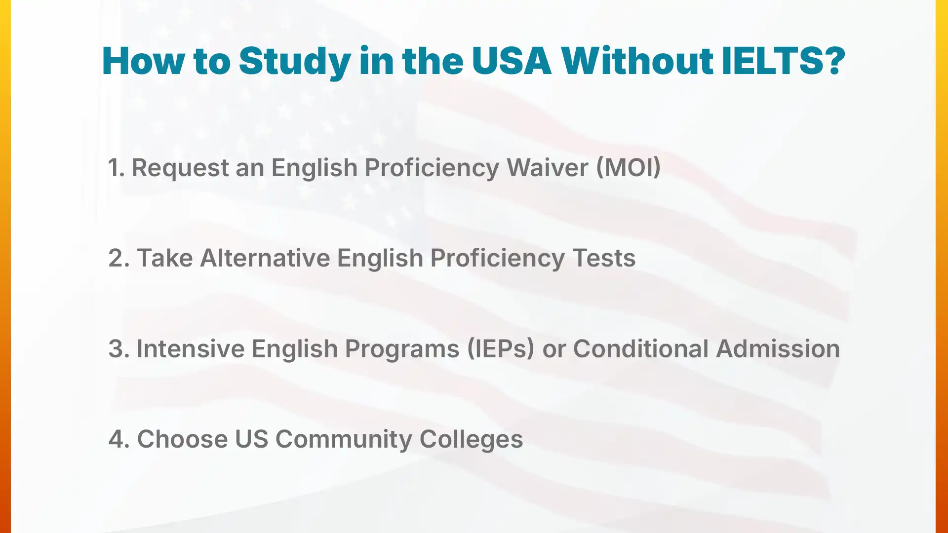 How to Study in the USA Without IELTS
